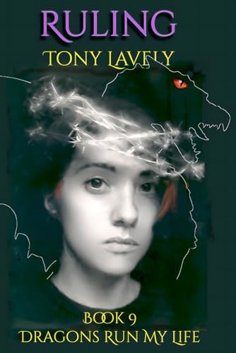 Ruling Book 9 Dragons Run My Life