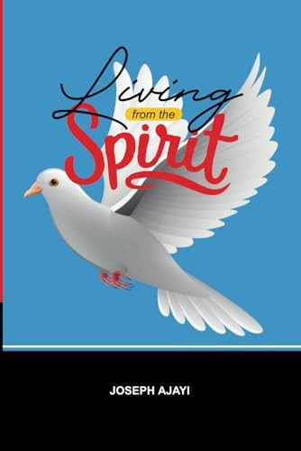 Living from the Spirit