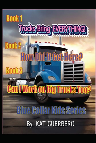 Blue Collar Kids Books 1 - 3