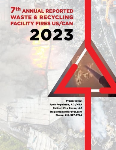 7th Annual Reported Waste & Recycling Facility Fires Report US/Canada