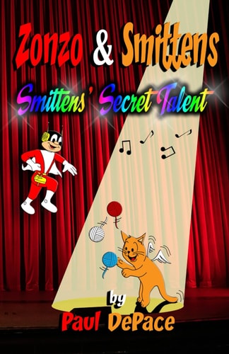 Zonzo & Smittens Smittens' Secret Talent
