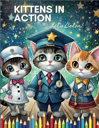 Kittens in Action Let's Color!