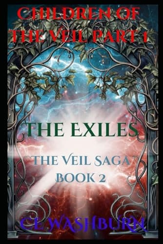 The Children of the Veil Part 1 The Exiles