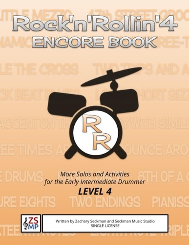 Rock'n'Rollin' 4 ENCORE MORE Solos and Activities for the Early Intermediate Drummer