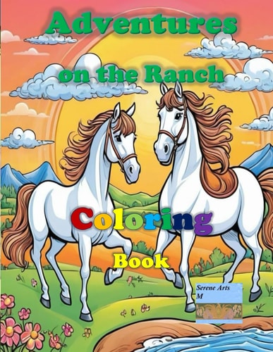 Adventures on the Ranch Coloring Book Horses Coloring Book
