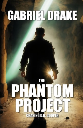 The Phantom Project Chasing D.B. Cooper