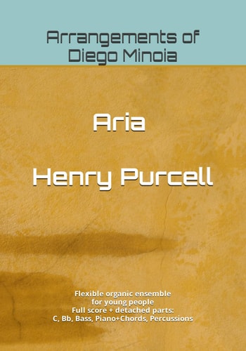 Aria - Henry Purcell Flexible Organic Ensemble for Young People - Full Score + Detached Parts