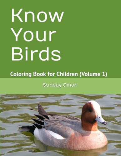 Know Your Birds Coloring Book for Children (Volume 1)