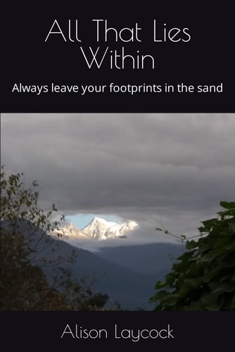 All That Lies Within Always Leave Your Footprints in the Sand