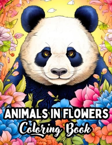 "Floral Fauna An Enchanting Animal Adventure Coloring Book"