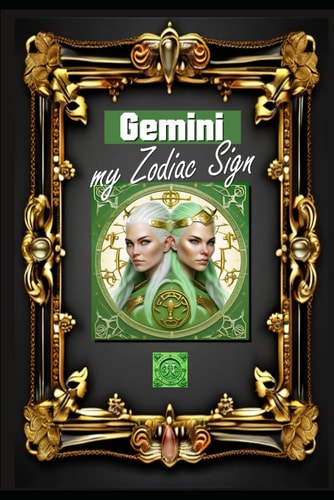 Gemini, My Zodiac Sign Born Under the Sign of Gemini, Exploring My Attributes and Character Traits, Strengths and Weaknesses, Alongside the Companions of My Birthdate and Significant Historical Events.