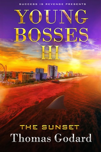 Young Bosses III The Sunset