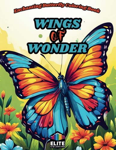 Wings of Wonder Enchanting Butterfly Coloring Book Captivating Beauty for Creative Minds