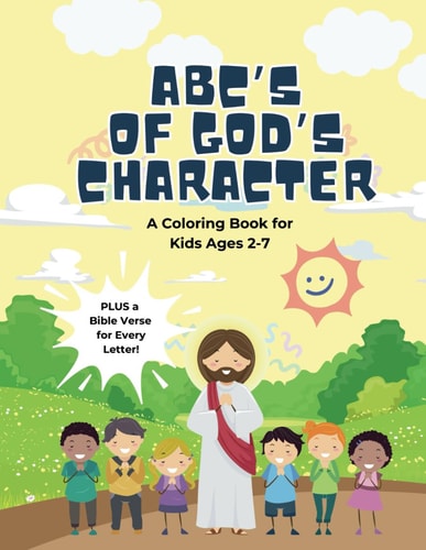 ABC's of God's Character Coloring Book for Kids (Ages 2-7)
