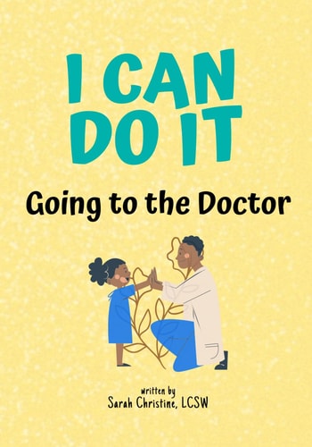 I Can Do It Going to the Doctor