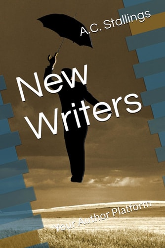 New Writers Your Author Platform
