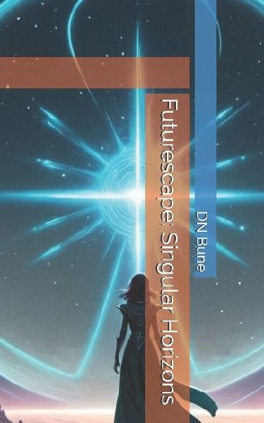 Futurescape: Singular Horizons