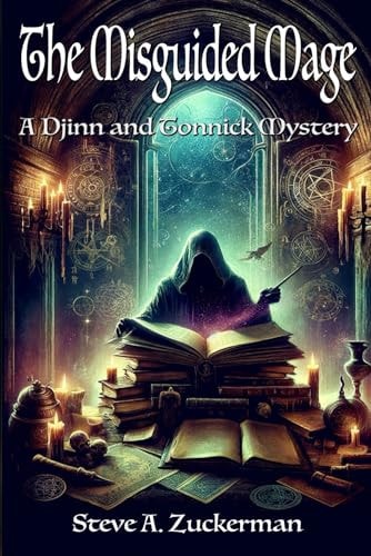 The Misguided Mage A Djinn and Tonnick Murder Mystery
