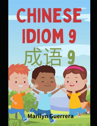 Chinese Idiom 9 Traditional Phrases Embodying Metaphorical, Moral, Or Philosophical Meanings