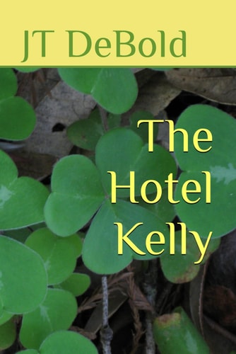 The Hotel Kelly