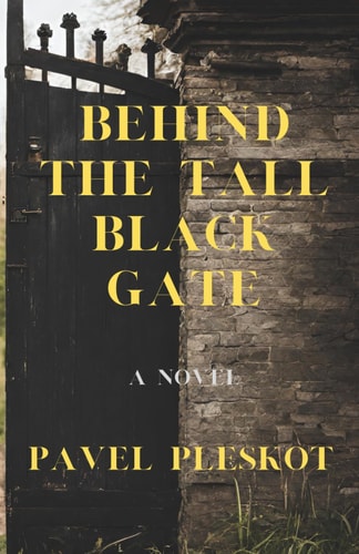 Behind The Tall Black Gate