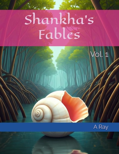 Shankha's Fables Vol. 1