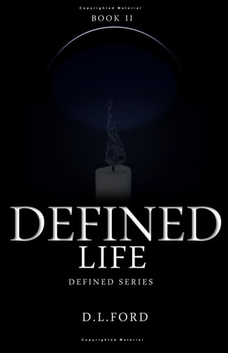 Defined Life Book II