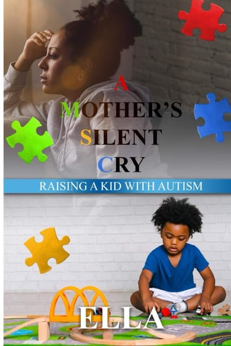 A Mother's Silent Cry Raising a Kid with Autism