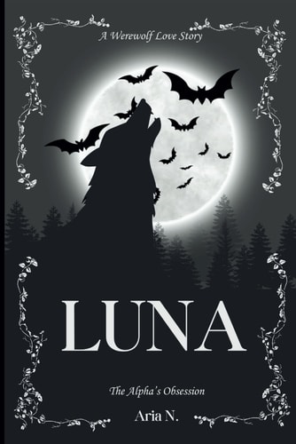 Luna The Alpha's Obsession