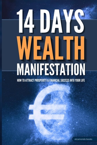 14 Days Wealth Manifestation How to Attract Prosperity & Financial Success Into Your Life