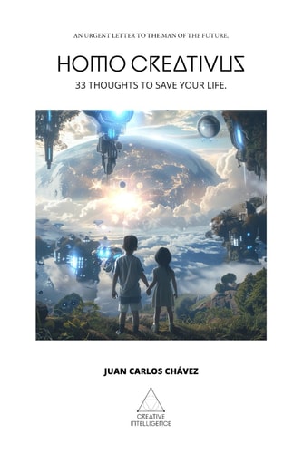 Homo Creativus 33 Thoughts to Save Your Life.