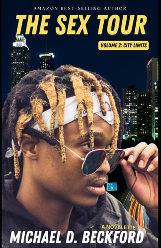 The Sex Tour Volume 2: City Limits