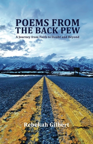 Poems from the Back Pew A Journey from Faith to Doubt and Beyond