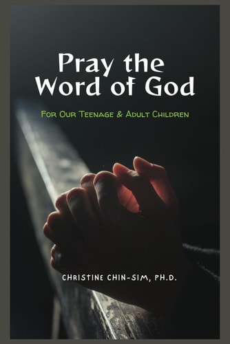 Pray the Word of God For Our Teenage & Adult Children