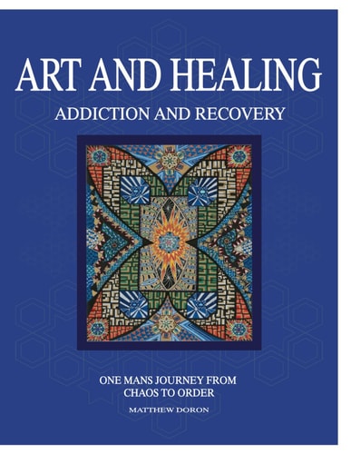 Art and Healing Addiction and Recovery