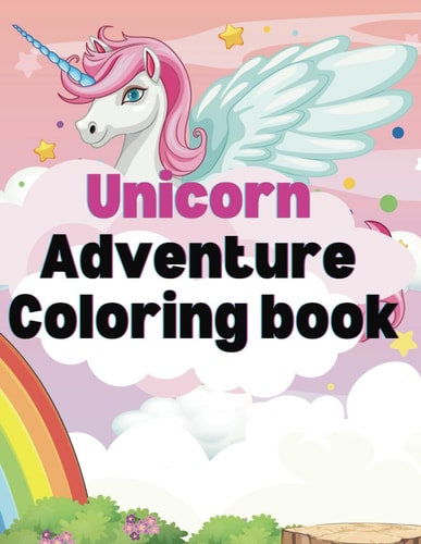 Unicorn Adventure Coloring Book