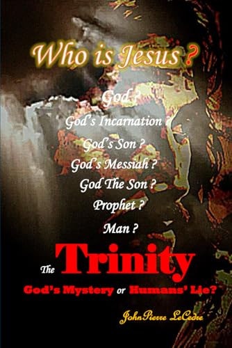 Who is Jesus? / The Trinity