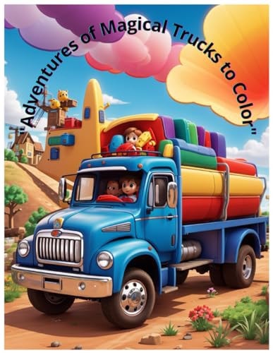 "Adventures of Magical Trucks to Color"