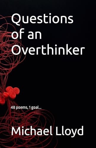 Questions of an Overthinker