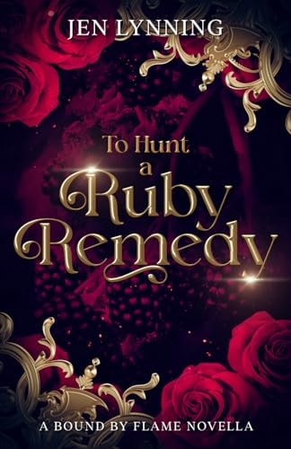 To Hunt a Ruby Remedy