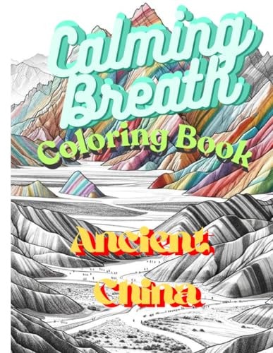 Calming Breath Coloring Book Ancient China