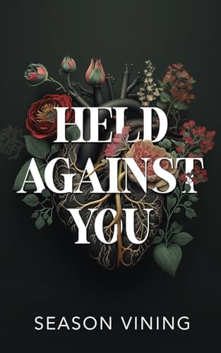 Held Against You
