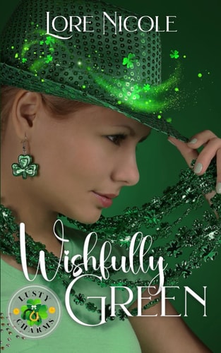Wishfully Green A St Patrick's Day Holiday PNR Novella