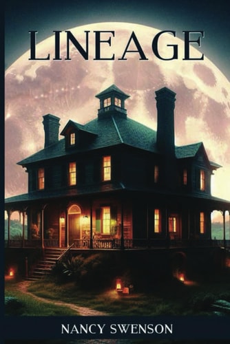 Lineage A Haunting and Romantic Dual Timeline Family Saga Mystery with Buried Secrets