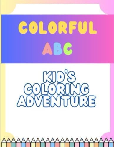 Colorful ABC Kid's Coloring Adventure