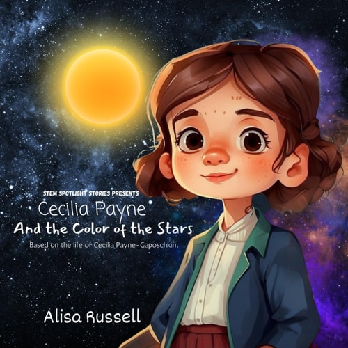 Cecilia Payne And the Color of the Stars