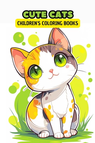 Cute Cats Children's Coloring Books
