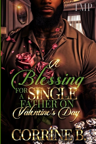 A Blessing for a Single Father on Valentine's Day