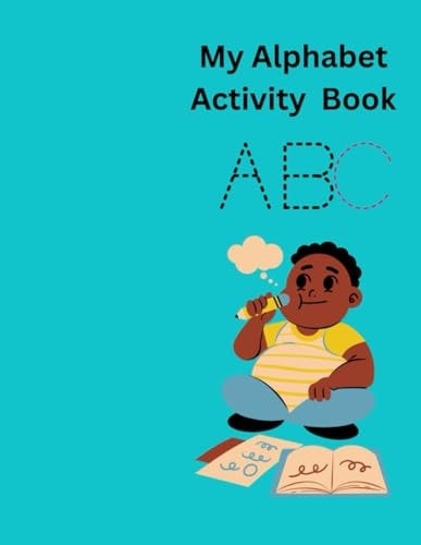 My Alphabet Activity Book