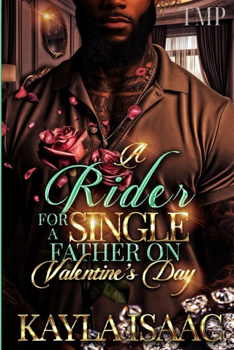 A Rider for a Single Father on Valentine's Day